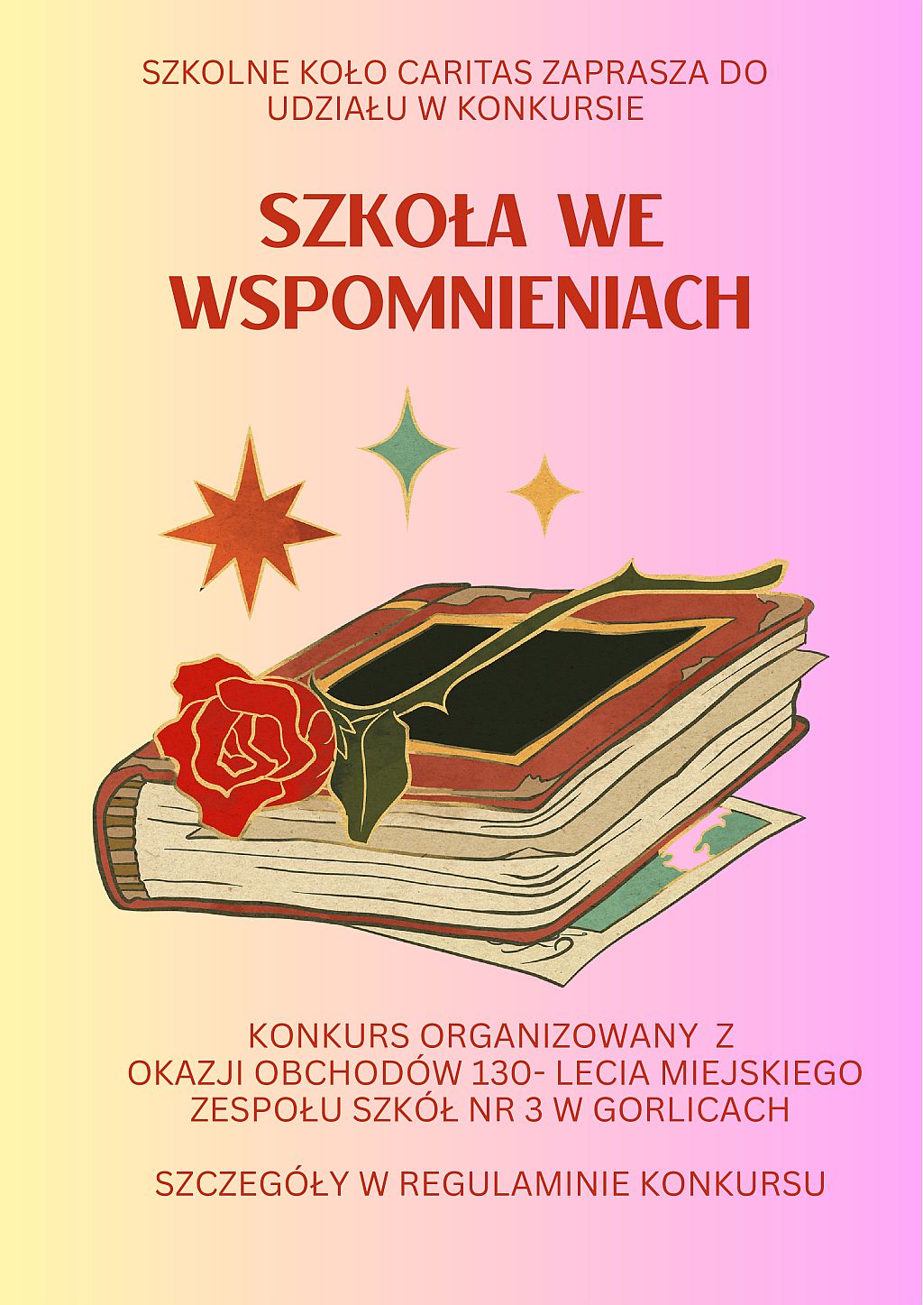 „SZKOŁA WE WSPOMNIENIACH” – konkurs z okazji jubileuszu 130-lecia gorlickiej „Trójki”